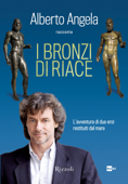 I Bronzi di Riace - Alberto Angela