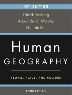 Human Geography by Erin H. Fouberg, Alexander B. Murphy & Harm de Blij