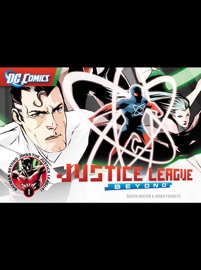 Justice League Beyond (2012-) #1 - Derek Fridolfs & Dustin Nguyen