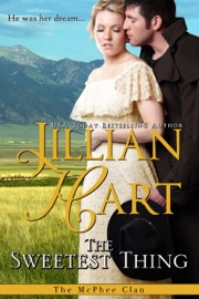 The Sweetest Thing - Jillian Hart