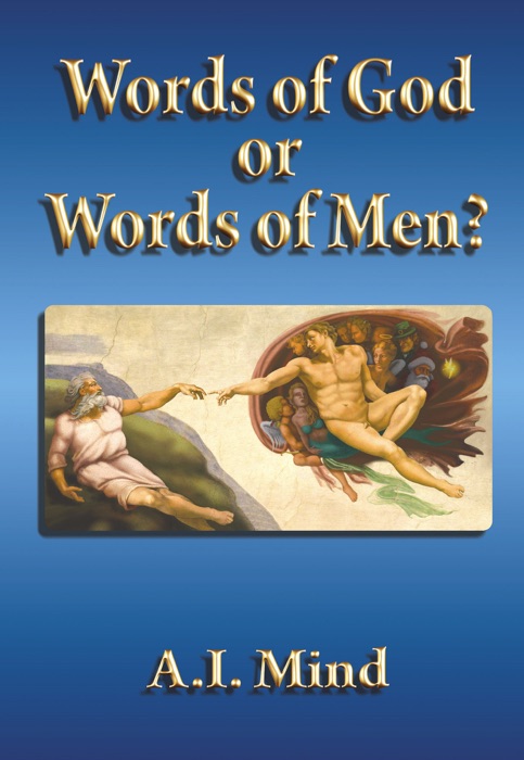 Words of God or Words of Men?