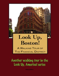 A Walking Tour of the Boston's Financial District