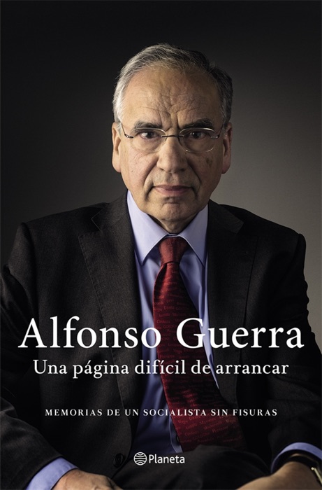 [Download] ~ Una página difícil de arrancar # by Alfonso Guerra ~ Book PDF Kindle ePub Free
