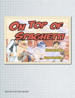 On Top of Spaghetti by Gene Barretta