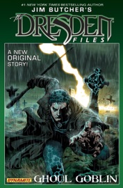 Jim Butcher's The Dresden Files: Ghoul Goblin - Jim Butcher & Joseph Cooper