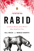 Rabid - Bill Wasik & Monica Murphy