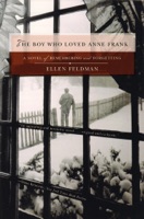 The Boy Who Loved Anne Frank: A Novel - GlobalWritersRank