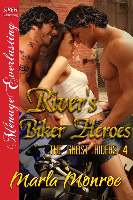 River's Biker Heroes [The Ghost Riders 4]