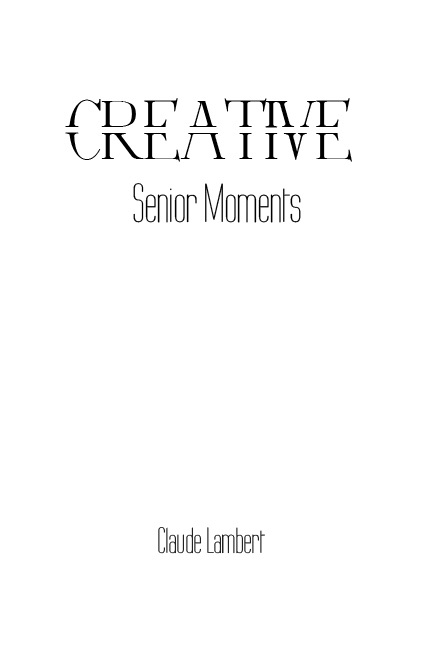 Creative Senior Moments