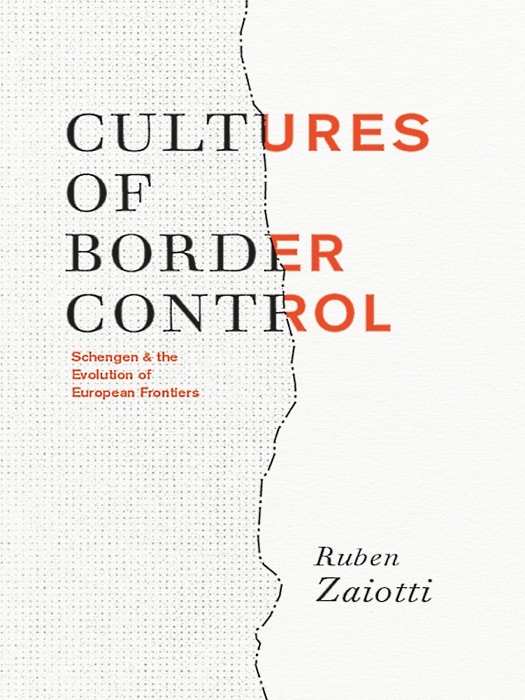 Cultures of Border Control