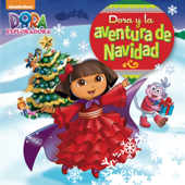 Dora y la aventura de Navidad (Dora la explorada) - Nickelodeon Publishing