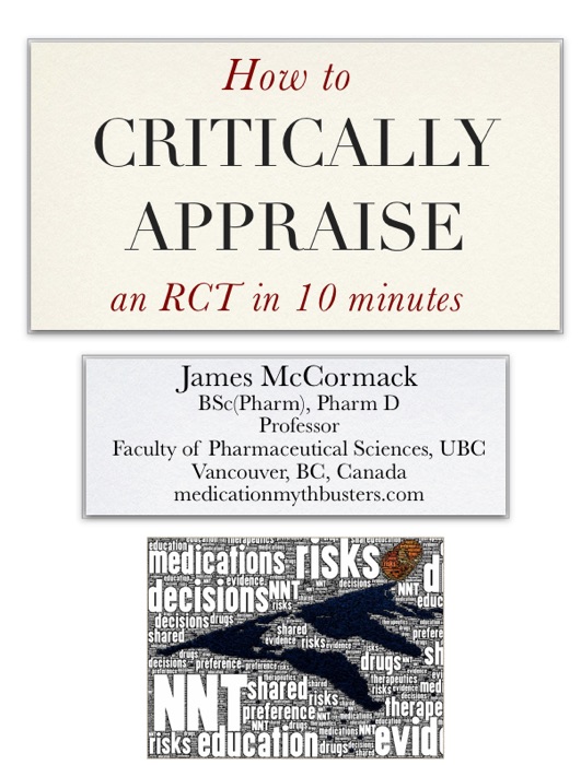 How to Critically Appraise an RCT In 10 Minutes