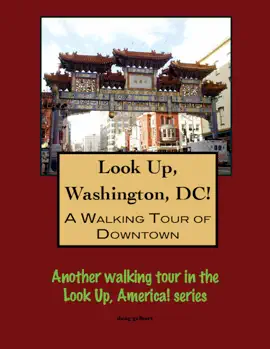 A Walking Tour of Downtown Washington