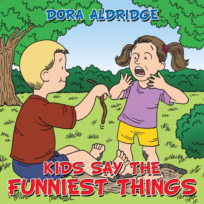 Kids Say the Funniest Things
