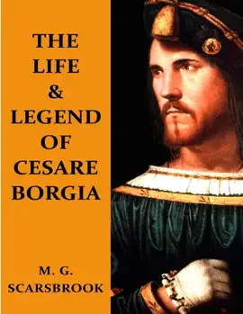 Read: The Life & Legend of Book Cesare Borgia