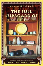 The Full Cupboard of Life - Alexander McCall Smith