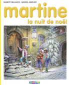 Martine. La nuit de Noël - Gilbert Delahaye & Marcel Marlier