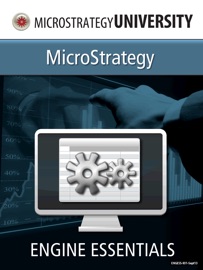 Engine Essentials - MicroStrategy University
