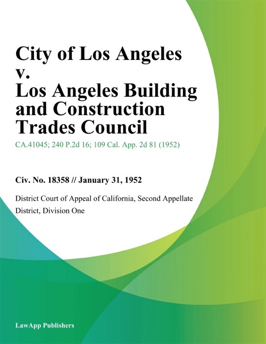 City of Los Angeles v. Los Angeles Building and Construction Trades Council