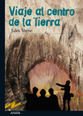 Viaje al centro de la Tierra - Julio Verne & María del Rosario Arocena