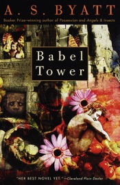 Babel Tower - A S Byatt