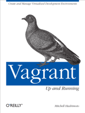 Vagrant: Up and Running - Mitchell Hashimoto Cover Art
