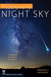 Photography Night Sky - Jennifer Wu & James Martin