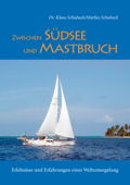 Zwischen Südsee und Mastbruch - Marlies Schuback & Klaus Schuback