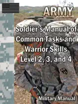 Soldier's Manual of Common Tasks and Warrior Skills: Level 2, 3, and 4