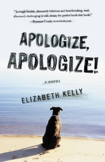 Apologize, Apologize! by Elizabeth Kelly