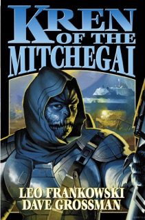 Kren of the Mitchegai by Leo Frankowski & Dave Grossman