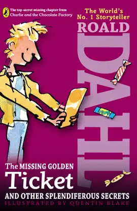Read: The Missing Golden Ticket and Other Splendiferous Book Secrets