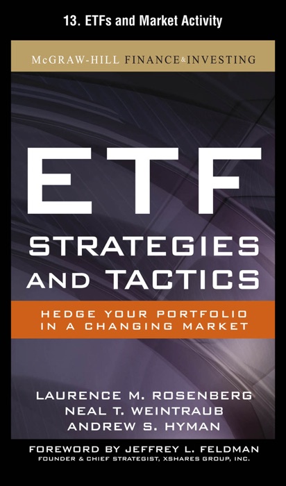ETF Strategies and Tactics, Chapter 13 - ETFs and Market Activity