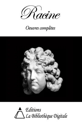 Read: Racine - Oeuvres Book complètes