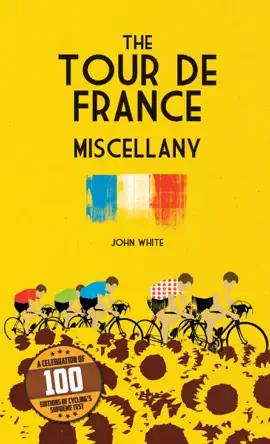 Read: The Tour De France Miscellany Book