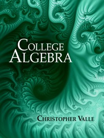 College Algebra - Christopher Valle