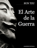 El arte de la guerra - Sun Tzu & Alejandro Bárcenas