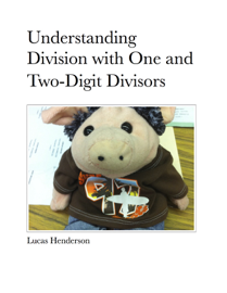 Understanding Division with 1 and 2-Digit Divisors