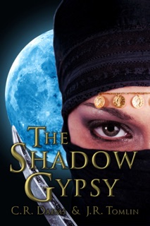 The Shadow Gypsy by C. R. Daems & J. R. Tomlin