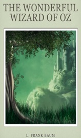 The Wonderful Wizard of Oz - Xiang Ronghua & L. Frank Baum