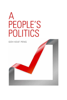 A People's Politics - Goh Keat Peng