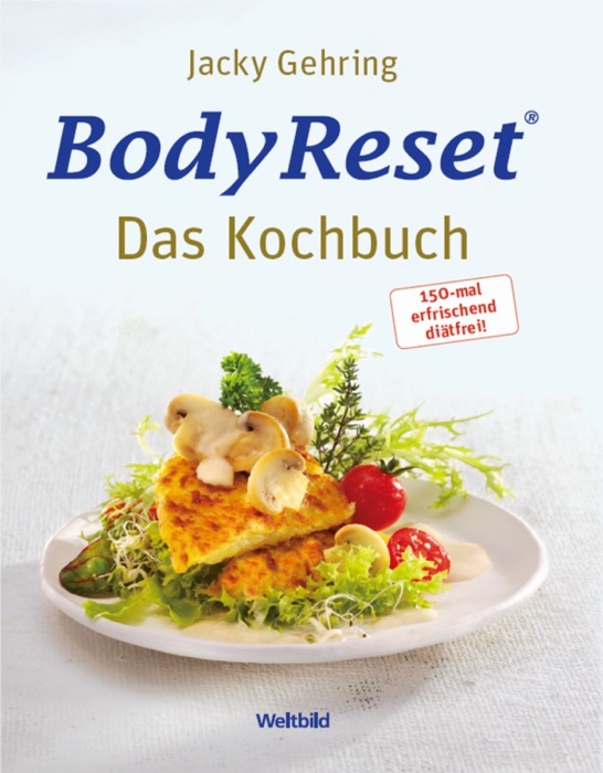 Body Reset - Das Kochbuch