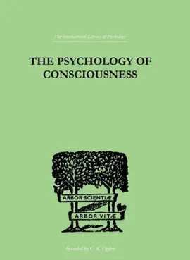 Read: The Psychology Of Consciousness Book