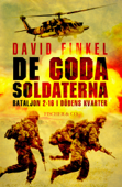 De goda soldaterna - David Finkel