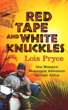 Red Tape and White Knuckles - Lois Pryce Cover Art