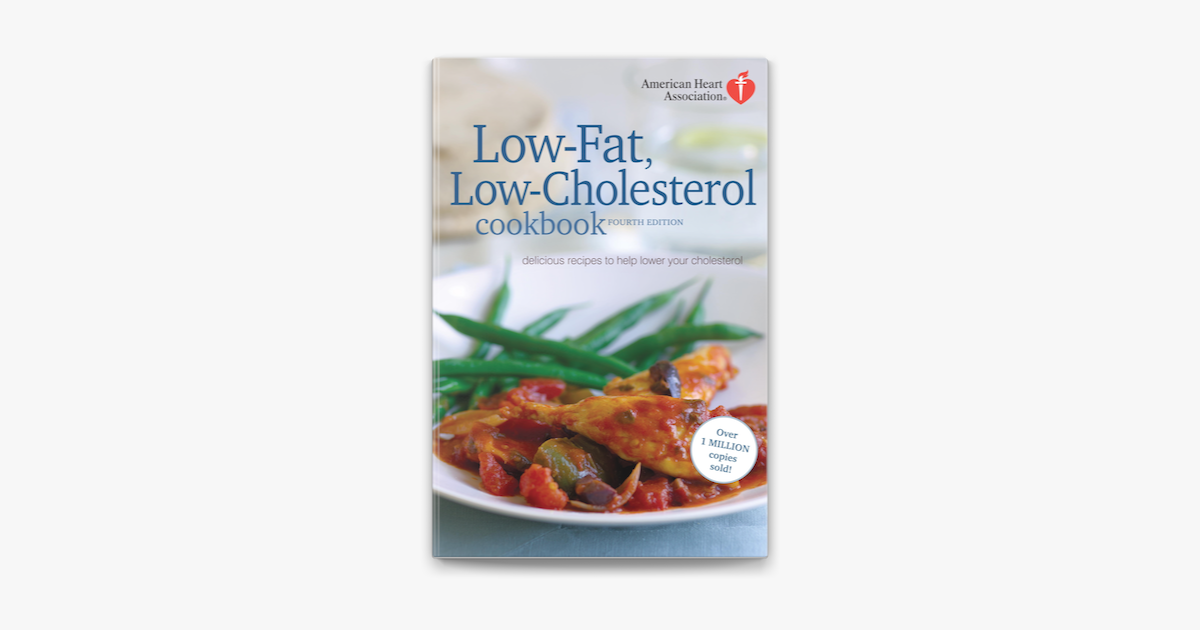 ‎American Heart Association Low-Fat, Low-Cholesterol Cookbook, 4th ...