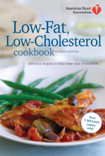 American Heart Association Low-Fat, Low-Cholesterol Cookbook, 4th edition - American Heart Association Cover Art