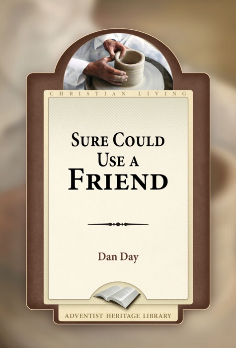 Sure Could Use a Friend