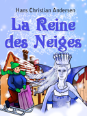 La Reine des Neiges - Hans Christian Andersen