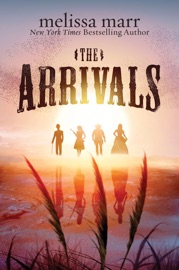 The Arrivals - Melissa Marr
